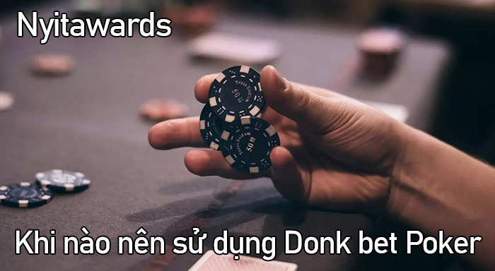 chiến lược donk bet poker
