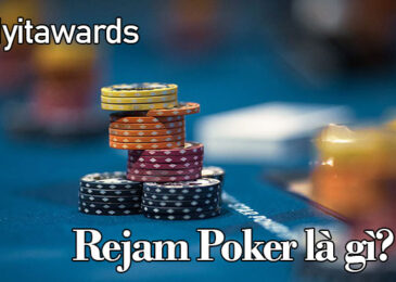 Rejam Poker là gì? Vị trí phù hợp và cách Rejam hiệu quả