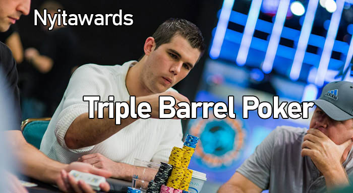 Triple Barrel Poker là gì